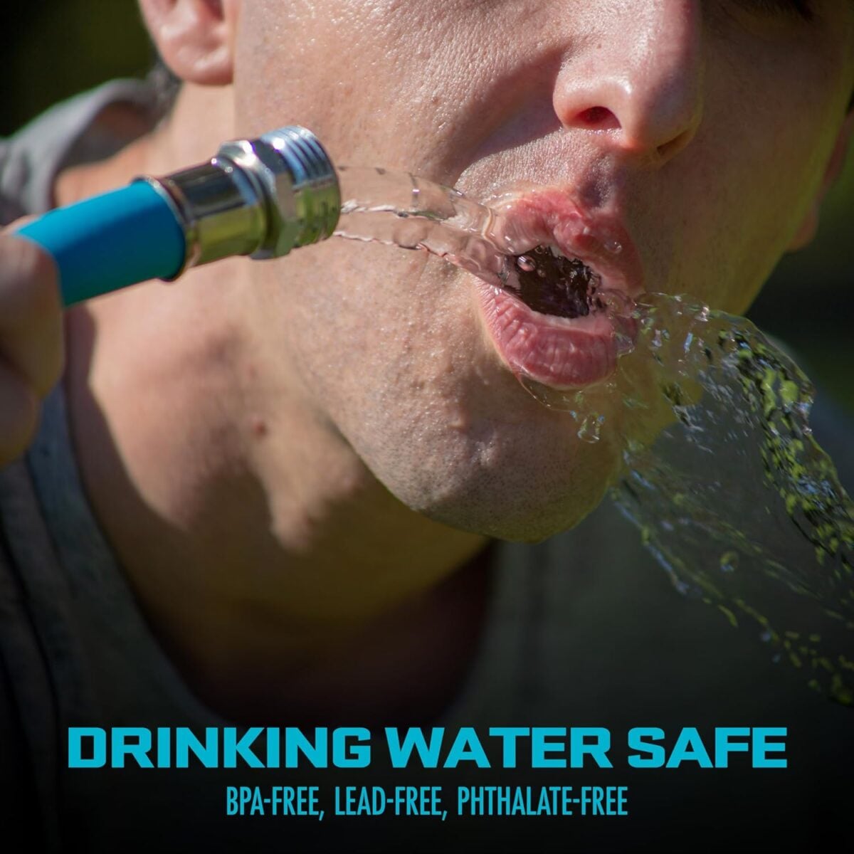 A person drinks water directly from a blue hose. Text at the bottom reads: DRINKING WATER SAFE. BPA-free, lead-free, phthalate-free.